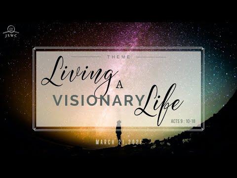 LIVING A VISIONARY LIFE (Acts 9:10-18) || PS. Micah Jesudas || 21/3/2021