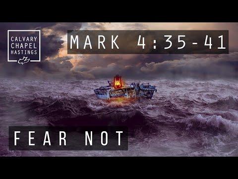 Mark 4:35-41 | Fear Not | Doug Keen