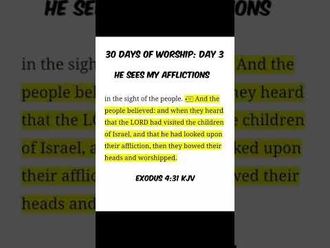 He Sees My Afflictions Exodus 4:31 KJV #exodus4 #worshipgod #afflictions #bowmyhead #worship