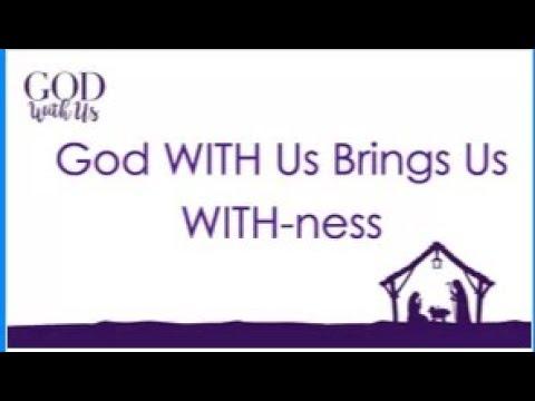 God WITH Us - Brings Us WITH-ness - Isaiah 43:14-28