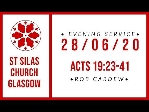 St Silas Evening Service - 28/06/20 - Acts 19:23-41