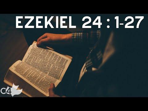 Ezekiel 24:1-27 l THE DEATH OF THE PROPHET’S WIFE