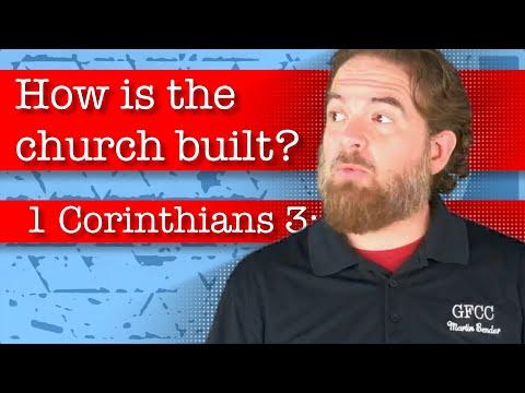 How is the church built? - 1 Corinthians 3:10-15
