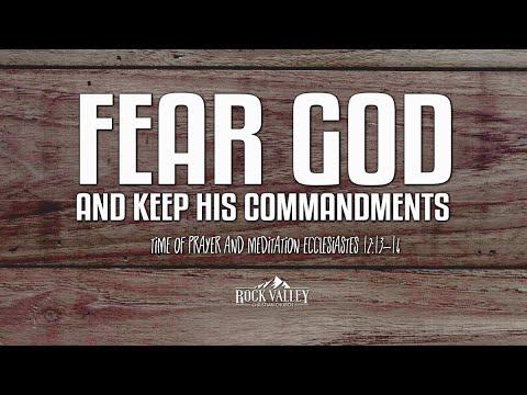 Fear God and Keep His Commandments | Ecclesiastes 12:13-14 | Prayer Video