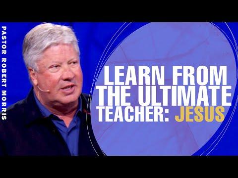 Discovering The Incredible Gifts Of Jesus As Our Ultimate Teacher | Pastor Robert Morris Sermon