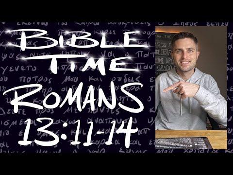 Bible Time // Romans 13:11-14