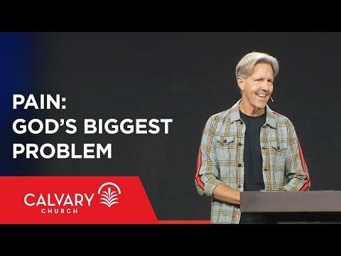 Pain: God’s Biggest Problem - John 9:1-7 - Skip Heitzig