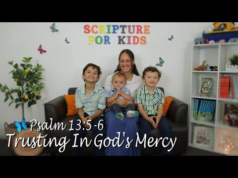 Scripture Song Psalm 13:5-6 KJV 'Trusting In God's Mercy'