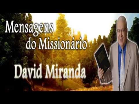 Missionário David Miranda - 1 Samuel 10: 6- 11. Samuel unge Saul como rei de Israel.