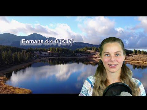 Romans 4:4-8 KJV - Forgiveness, Works - Scripture Songs