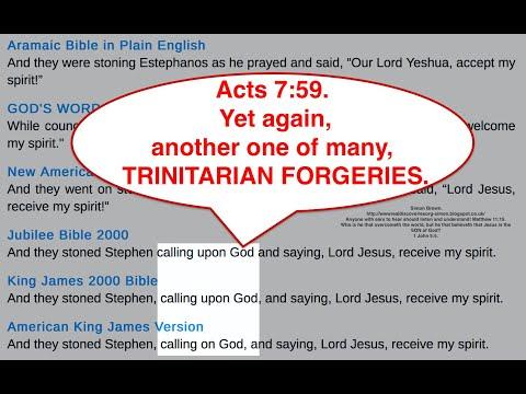 Acts 7:59, Yet Again Another One of Many TRINITARIAN FORGERIES.