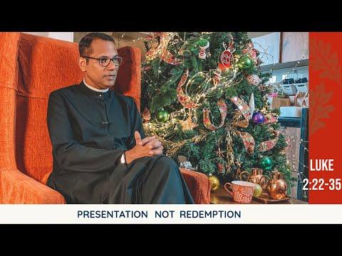 Presentation not redemption | Luke 2: 22-35
