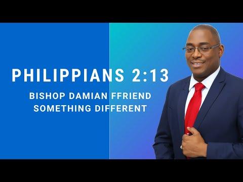 It Is God Who Works In You | Philippians 2:13 | Bishop Damian Ffriend