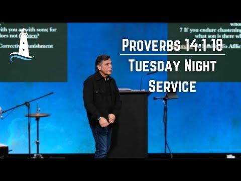 Proverbs 14:1-18 | Tuesday Bible Study | 02-13-2024 | Pastor Joe Pedick