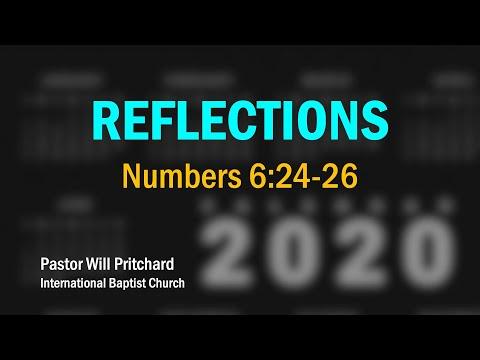 IBC Sermon LiveStream_Reflections (Numbers 6:24-26)_27Dec2020