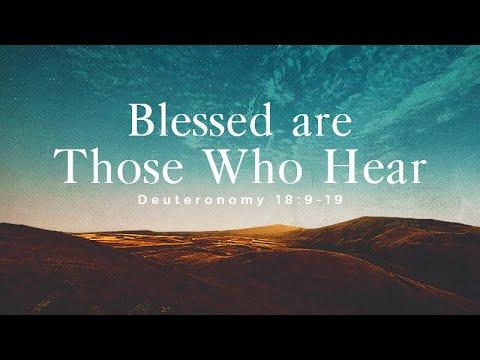 Deuteronomy 18:9-19 | Blessed Are Those Who Hear | Rich Jones