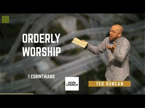 Orderly Worship (1 Corinthians 14:26-40)