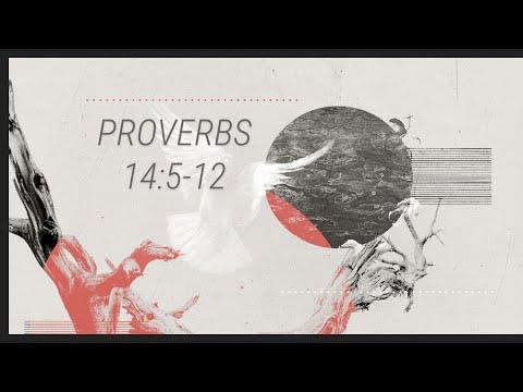 Proverbs part-21 Wednesday 12-16-2020 Proverbs 14:5-12 Pastor Albert Garcia