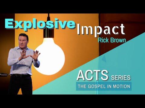Explosive Impact | Acts Series Episode 4 | Acts 14:1-28 | Pastor Rick Brown