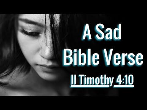 II Timothy 4:10 / A Sad Bible Verse
