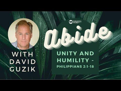 Abide - Unity and Humility - Philippians 2:1-18