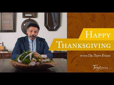 Happy Thanksgiving | Dr. Tony Evans