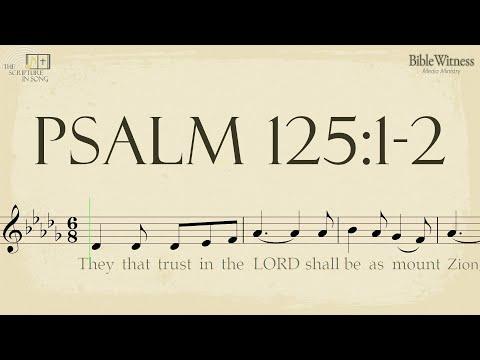 Psalm 125:1-2 - The Scripture in Song Scrolling Score