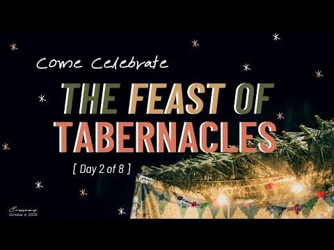 Come Celebrate the Feast of Tabernacles (Leviticus 23:39-43) - October 4, 2020