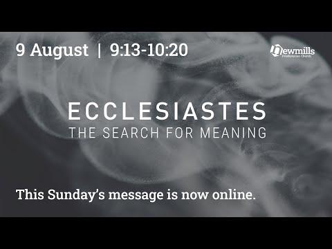 Sunday 9 August  |  Ecclesiastes 9:13-10:20