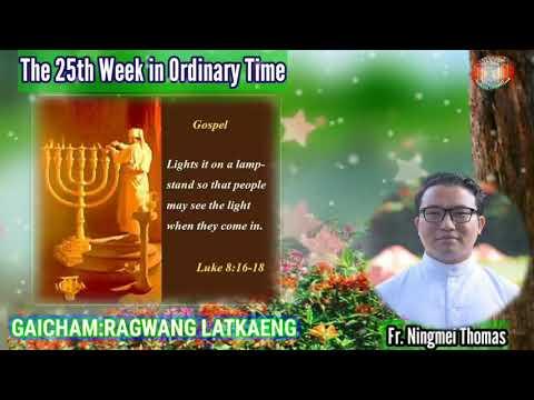 Thauhmai Latgiam || Luke 8:16-18|| Rongmei Catholic daily reading Reflections