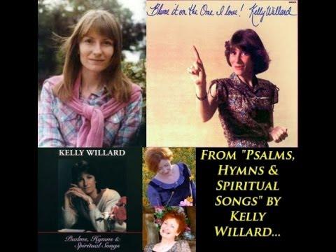 Psalm 139:7-14 Where Could I Go From Your Spirit by Kelly Willard