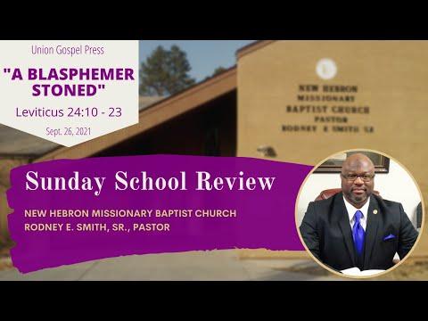 "A Blasphemer stoned" - Leviticus 24:10 - 23 | Union Gospel Press Sunday School Review (9/26/21)