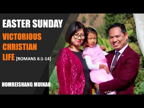 HOMREISHANG MUINAO: Victorious Christian Life [Romans 6:1-14]