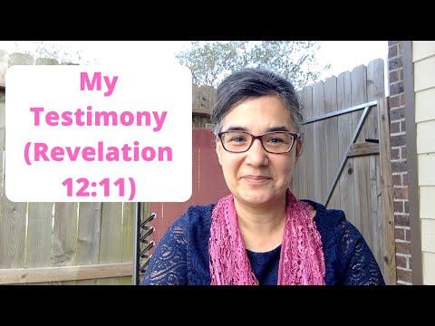 My Testimony - Revelation 12:11