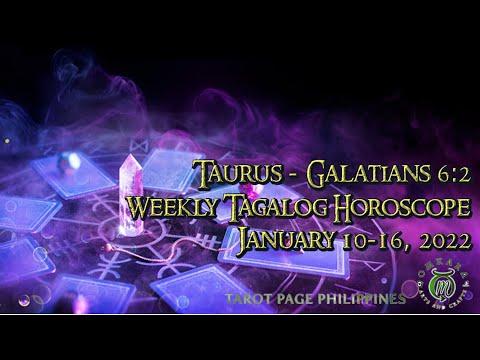 Taurus Tagalog Horoscope - "Galatians 6:2" || January 10-16, 2022