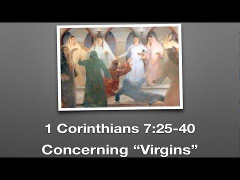 Concerning "Virgins" (1 Corinthians 7:25-40)