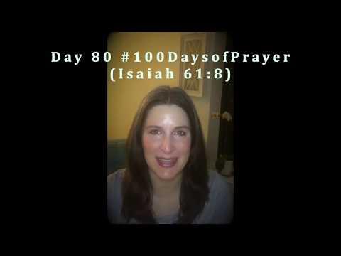 Day 80 #100DaysofPrayer (Isaiah 61:8)
