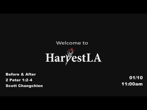 HarvestLA 20210110 - Before & After  - 2 Peter 1:2‐4