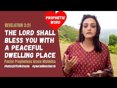 THE LORD SHALL BLESS YOU WITH A PEACEFUL DWELLING PLACE | ISAIAH 32:15-20 PROPHETESS GRACE NISHIDHA