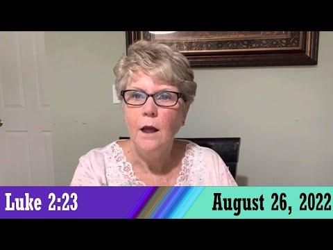 Daily Devotionals for August 26, 2022 - Luke 2:23 by Bonnie Jones