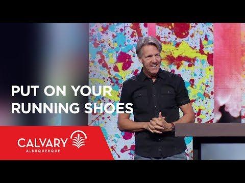 Put On Your Running Shoes - Philippians 3:12-16 - Skip Heitzig