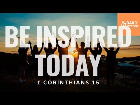 Daily Devotion | Be Inspired Today | 1 Corinthians 15:3-5 | Refresh | Draw Near To God