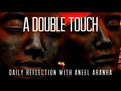 Daily Reflection With Aneel Aranha | Mark 8:22-26 | February 20, 2019