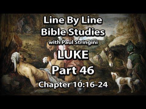The Gospel of Luke Explained - Bible Study 46 - Luke 10:16-24