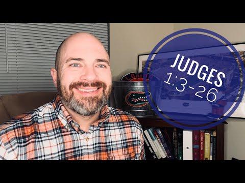 Judges 1:3-26  Bible Study