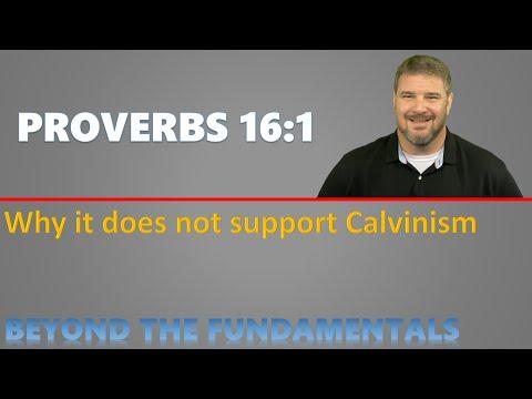 Why Proverbs 16:1 Does Not Support Calvinism