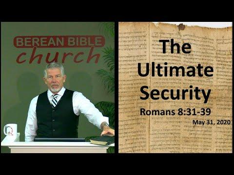 The Ultimate Security (Romans 8:31-39)