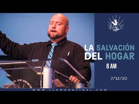 La Salvación del Hogar | Pastor Pablo Azurdia | Genesis 7:1 | www.llamadafinal.com