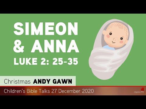 Luke 2: 21-40 - Simeon &amp; Anna - Kids' Bible Talks - Clayton TV
