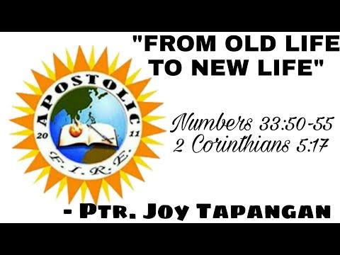 "FROM OLD LIFE TO NEW LIFE" • Numbers 33: 50-55 || Ptr. Joy Tapangan